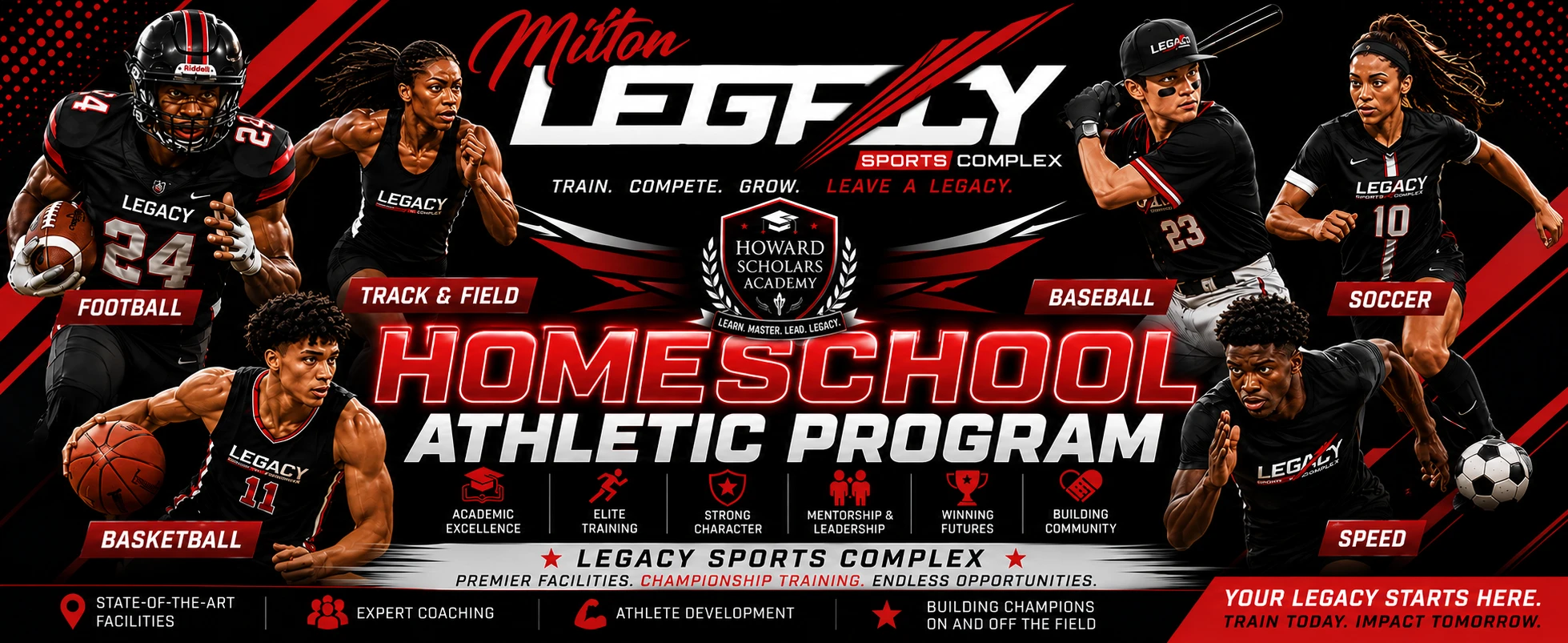 Milton Legacy Sports Complex Homeschool Athletic Program in partnership with Howard Scholars Academy &mdash; football, track and field, basketball, baseball, soccer and speed training